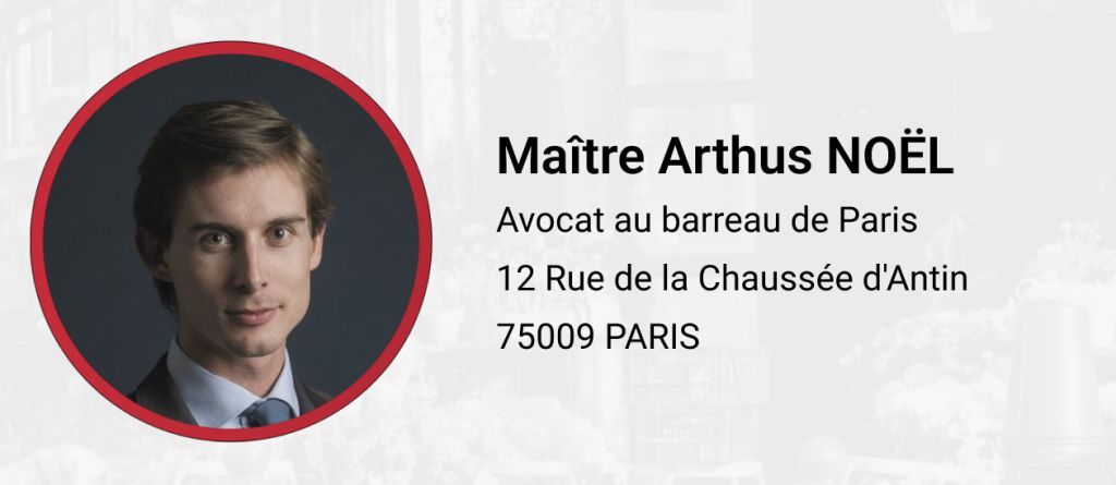 Maître Arthus NOËL, avocat en droit de l’immobilier et en droit commercial